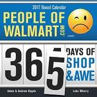 2017 People of Walmart Boxed Calendar