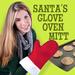 Santa's Glove Oven Mitt