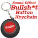 Bullshit Button Keychain