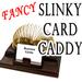 Slinky Card Caddy