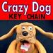 Crazy Dog Keychain