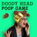 Doody Head Poop Game